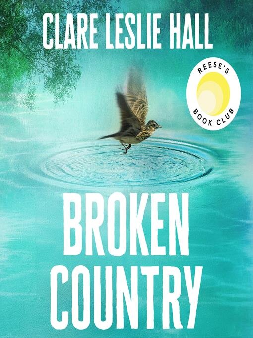 Title details for Broken Country by Clare Leslie Hall - Available